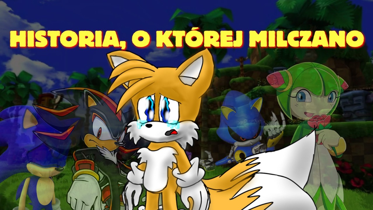 Tails - historia, którą Sonic wolał przemilczeć…