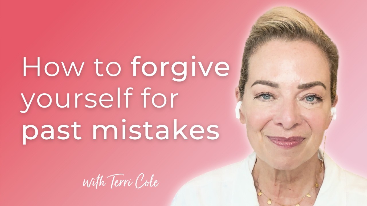 Can't Forgive Yourself For Past Mistakes? Releasing the Shame - Terri Cole