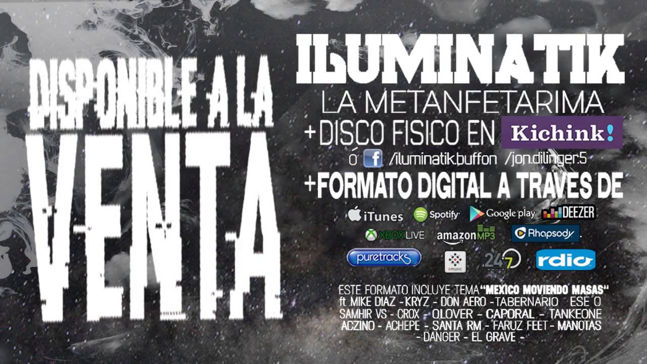 ILUMINATIK // no llores mas // LA METANFETARIMA // 2015
