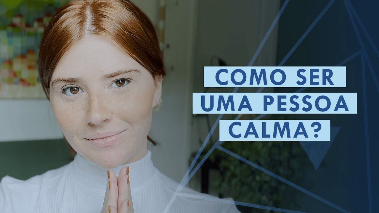 5 DICAS PARA SER UMA PESSOA CALMA E LIDAR COM O ESTRESSE! | Se Eleve 🌀✨