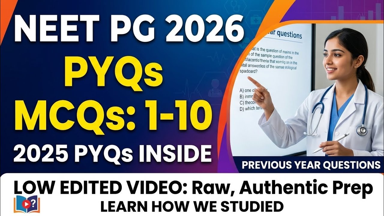 Solving NEET PG 2025 PYQs (Q1-10) With ZERO Editing | Raw Prep for 2026