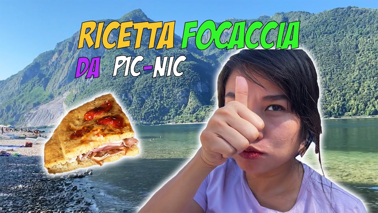 RICETTA FOCACCIA ORIGINALE PUGLIESE - Pic-Nic al Lago di Como!