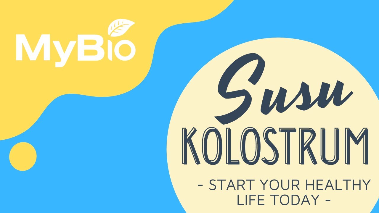 MyBio - SUSU KOLOSTRUM UNTUK JAGA KONDISI TUBUH