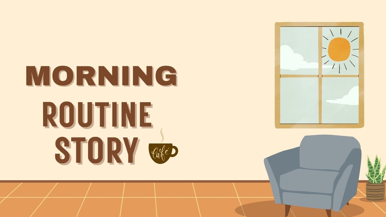 Morning Routine | English story for Listening Practice 