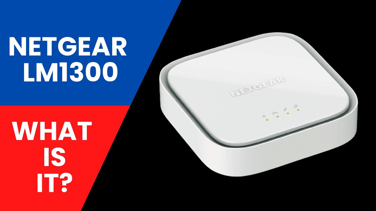 NETGEAR LM1300 LTE Broadband Modem Overview
