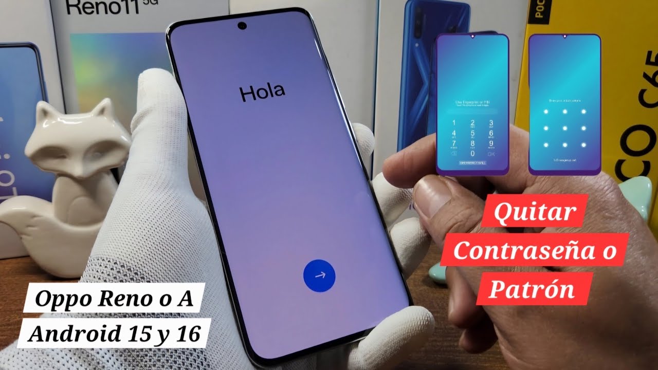 Quitar Contraseña o Patrón Olvidado Oppo Reno Android 15 y 16 ColorOS/Formatear o Desbloquear