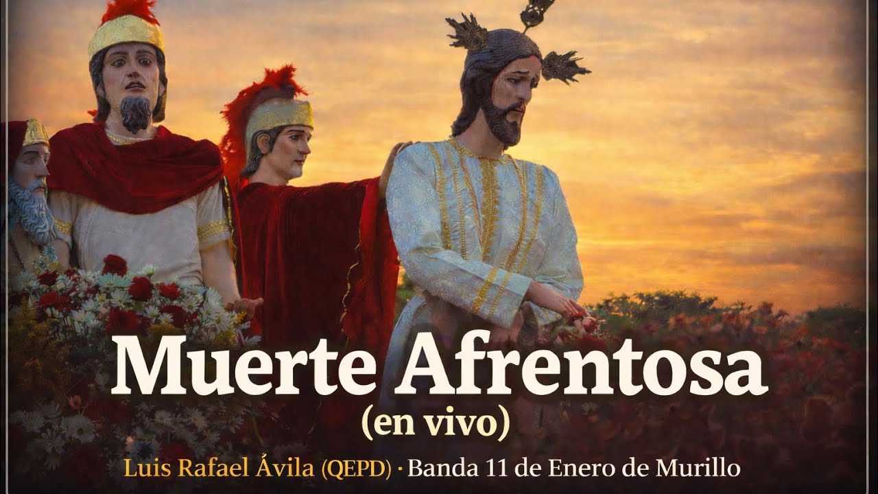 Muerte Afrentosa (En Vivo - 2025) | Semana Santa de Guamal, Magdalena | Banda 11 de Enero de Murillo