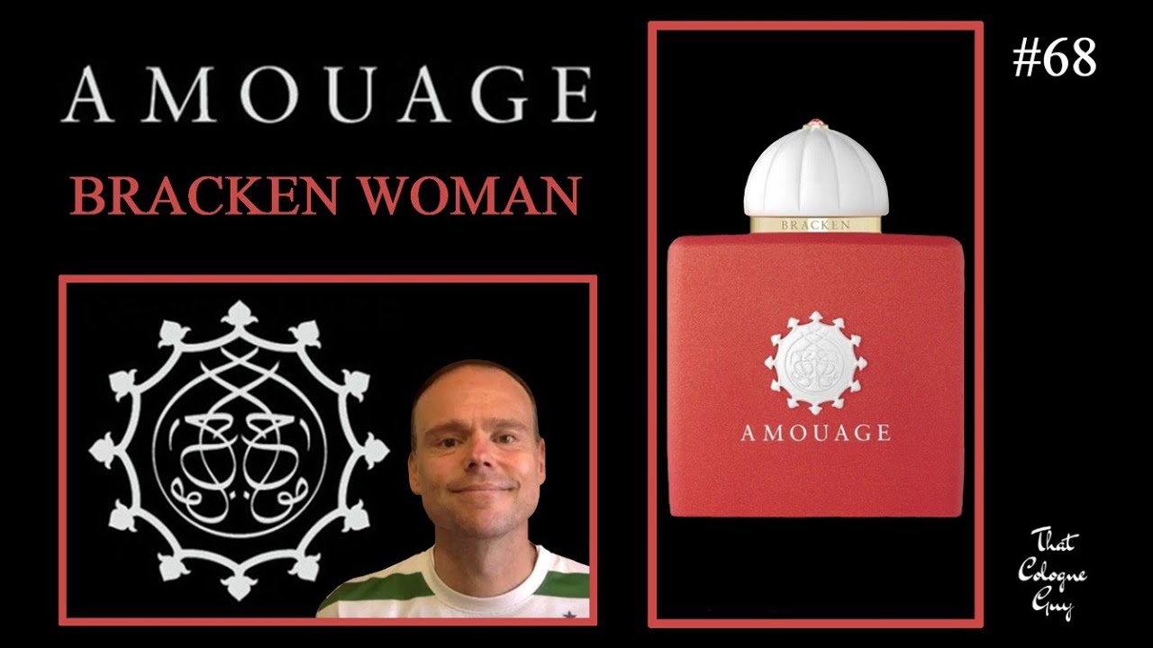 Bracken Woman by Amouage - Episode 68
