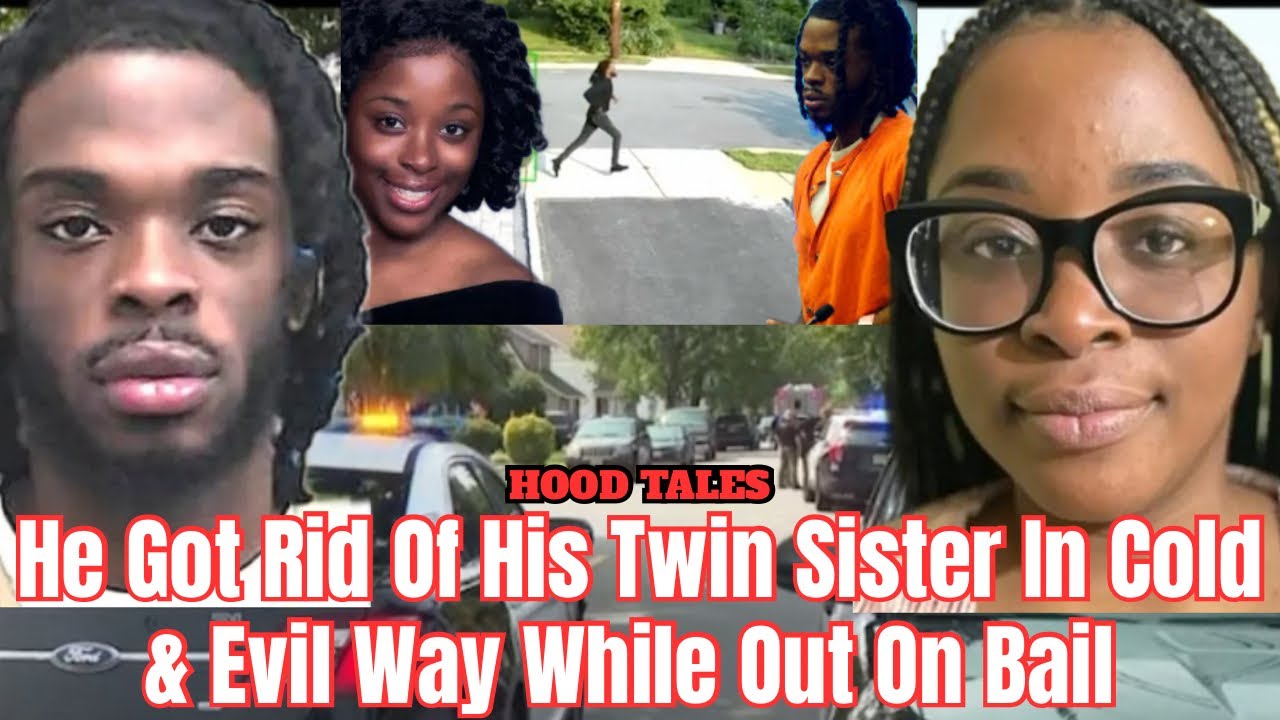 He Got Rid Of His Twin Sister In Cold & Evil Way While Out On Bail 