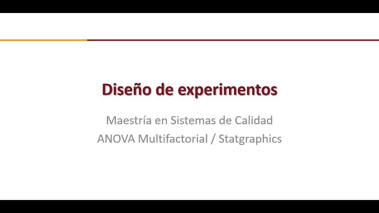 Diseño de Experimentos - Anova Multifactorial (statgraphics)