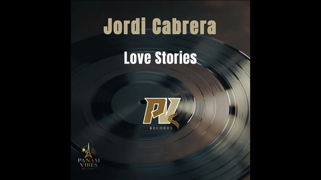 Love Stories (Original Mix) Jordi Cabrera