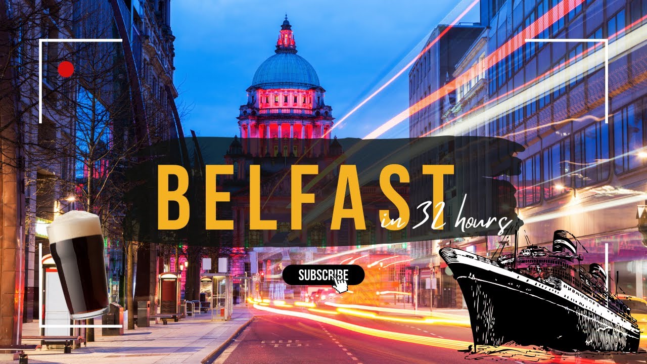 4 | From Airport Chaos to Irish Charm | My 32 Hours in Belfast