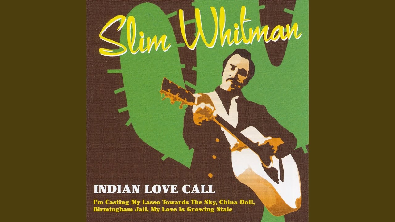 Indian Love Call