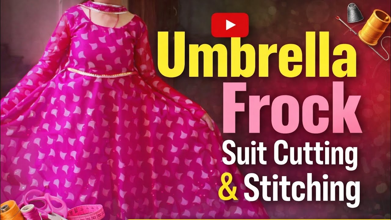 Umbrella Frock Suit Cutting & Stitching | Easy Method Step by Step Umbrella Frock Suit