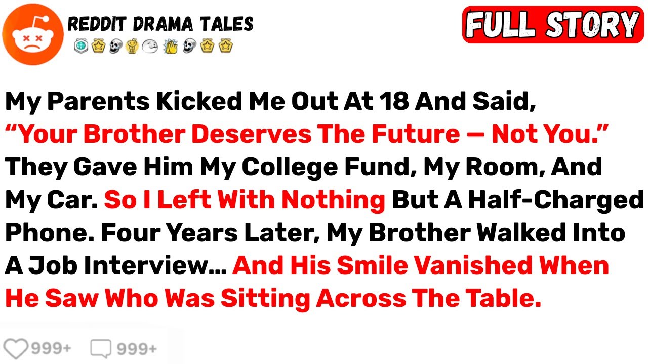 My Parents Kicked Me Out At 18 And Said, &ldquo;Your Brother Deserves The... - Best Reddit Stories