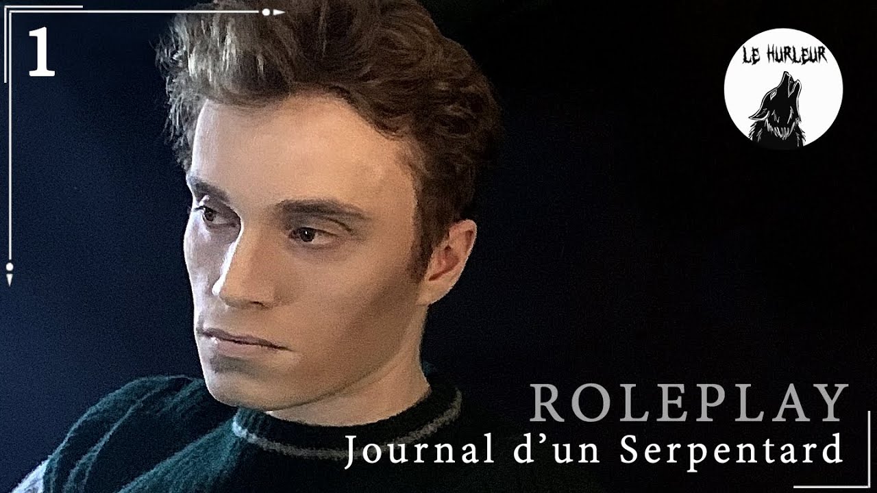 Journal d'un Serpentard 1/3