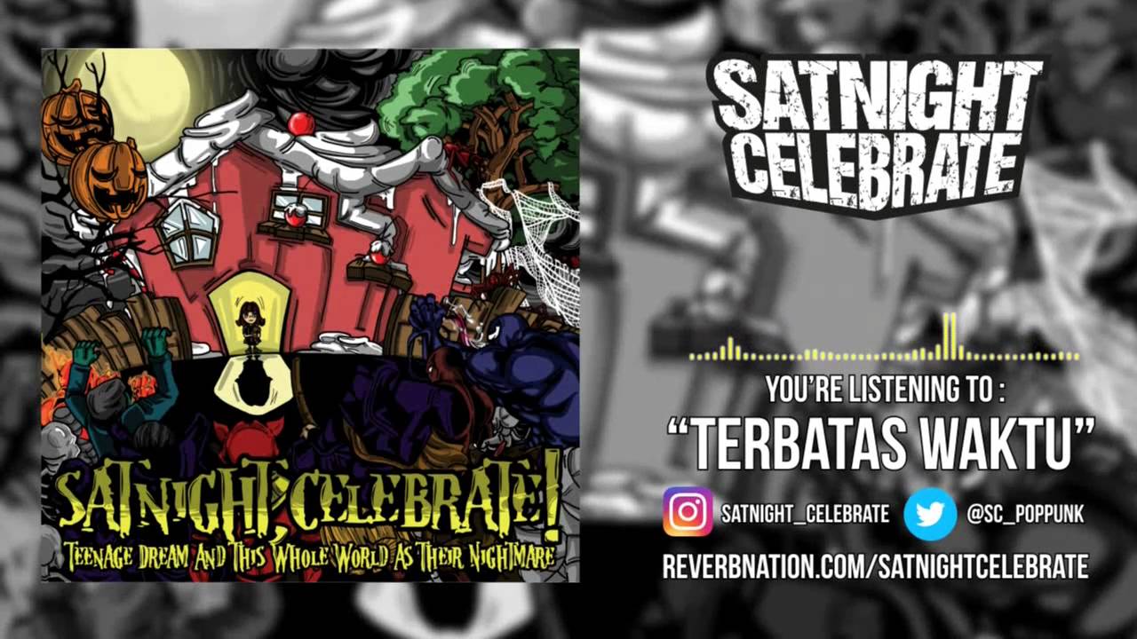 SATNIGHT, CELEBRATE! -  Terbatas Waktu