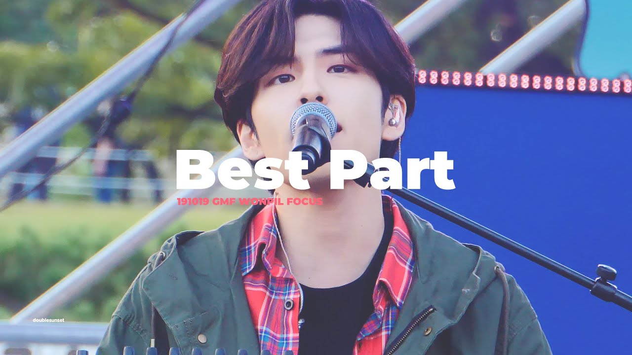 191019 GMF DAY6 - Best Part (원필 WONPIL FOCUS)