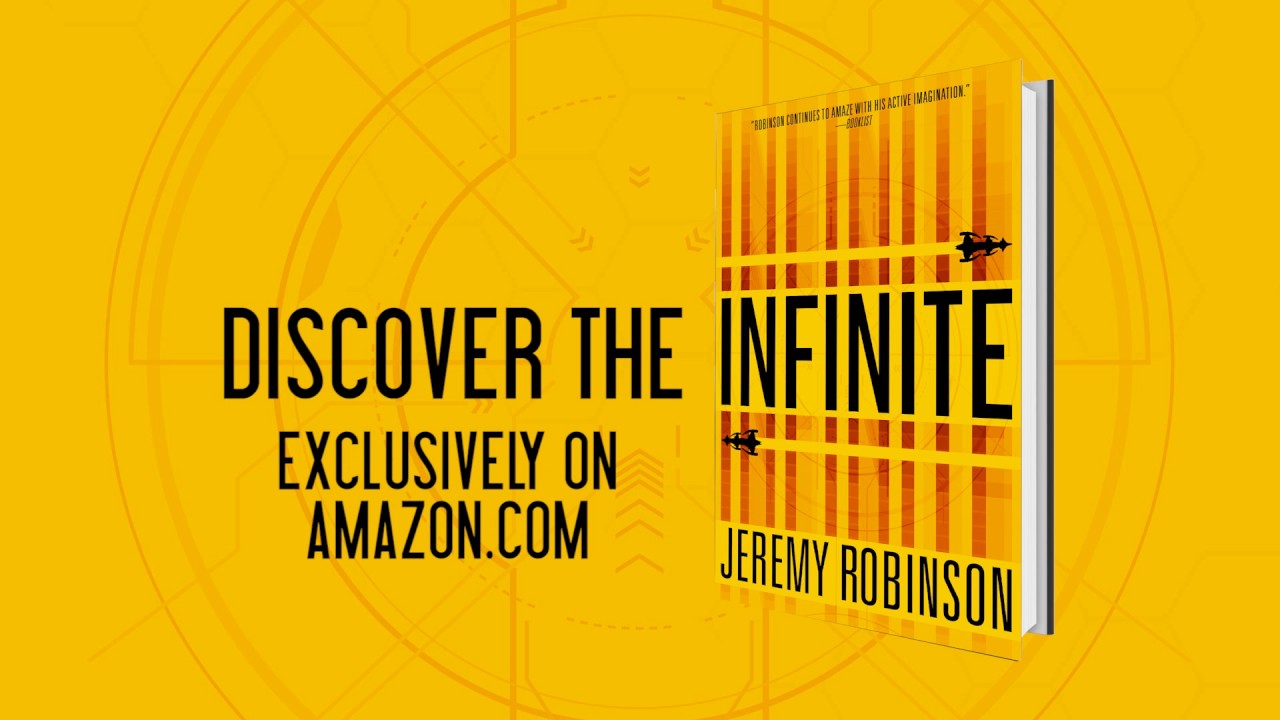 Infinite Trailer - A Science Fiction Novel by Jeremy Robinson