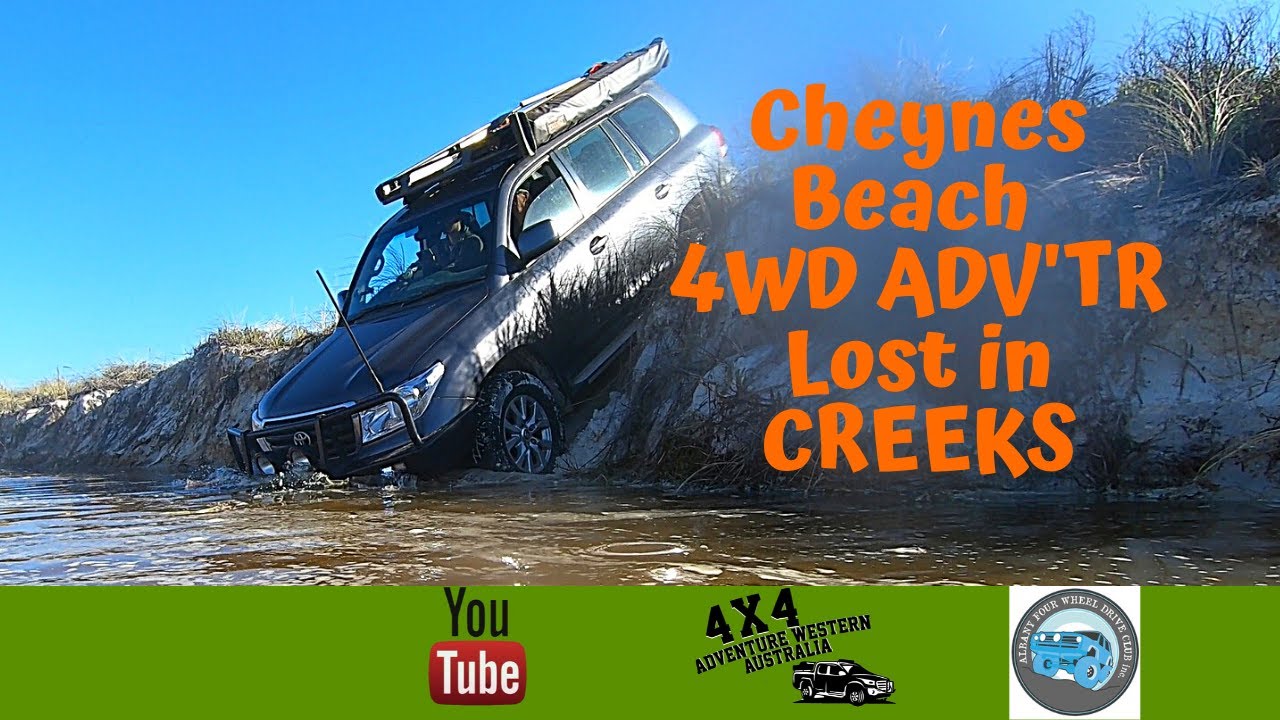 Cheynes Beach 4WD Adventure 2020 - Get LOST in CREEKS