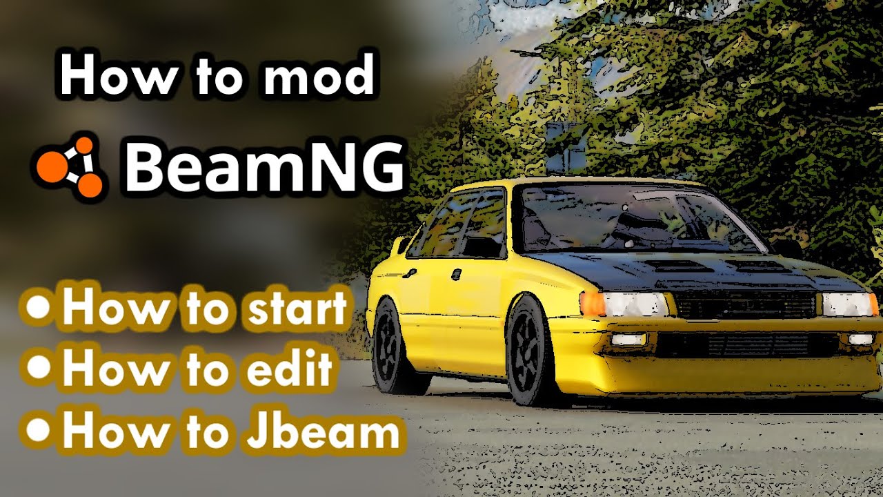 How to mod BeamNG Drive (Basics)