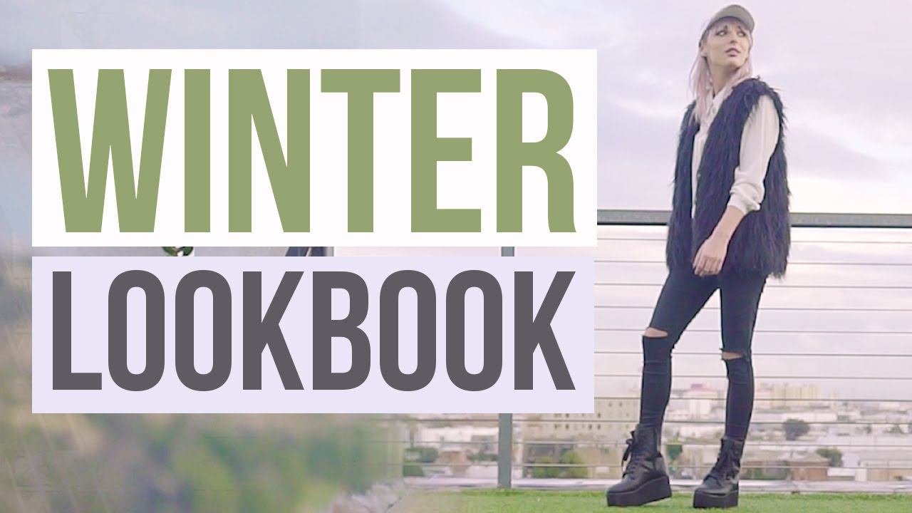 WINTER LOOKBOOK 2016 | Brittany Balyn