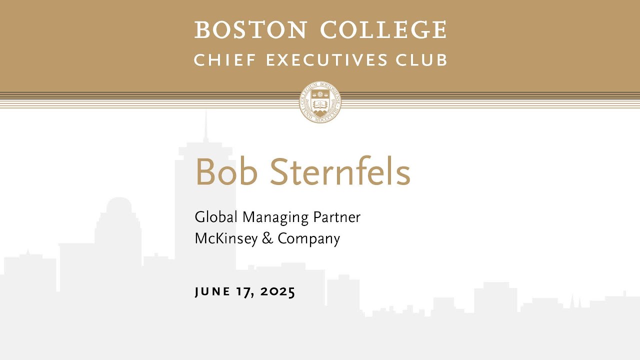 BC CEO Club: Bob Sternfels, Global Managing Partner, McKinsey & Company