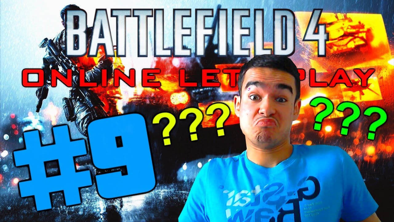 Battlefield 4 : Online Let's Play #9 [FACECAM] - Welche Serie starten wir ?? [German] HD