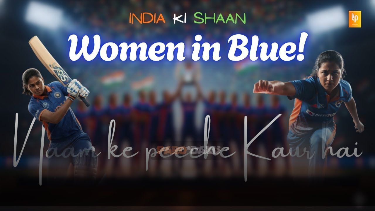 Women in Blue Anthem | Harmanpreet, Smriti, Mithali,  | India Women Cricket Tribute Song | ifeelparo