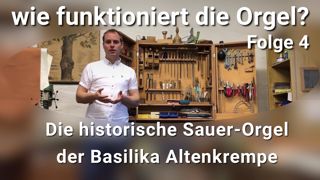 Die Sauer-Orgel in Altenkrempe: 4/6 wie funktioniert eine pneumatische Orgel?
