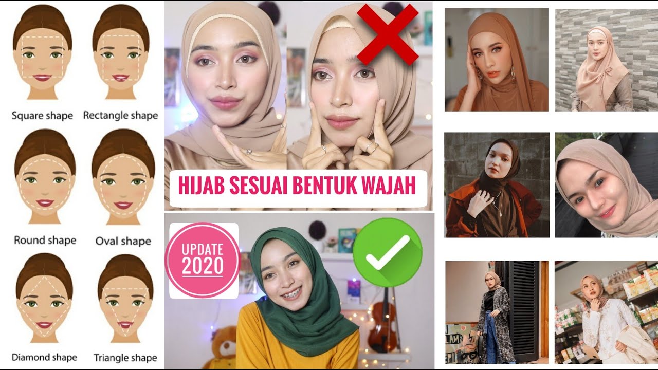 Tips Memakai Hijab Sesuai Bentuk Wajah Update 2020 || Wajah Bulat Kotak Lonjong Segitiga Oval