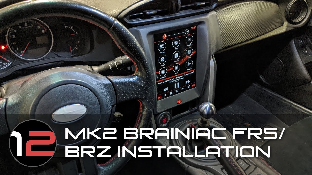 MK2 Brainiac FRS/BRZ Installation