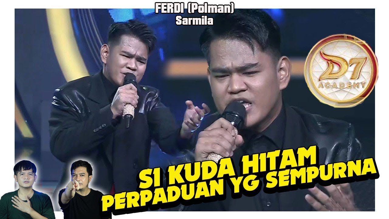Ferdi (Polman) Sarmila, Semuanya pas dan sempurna.