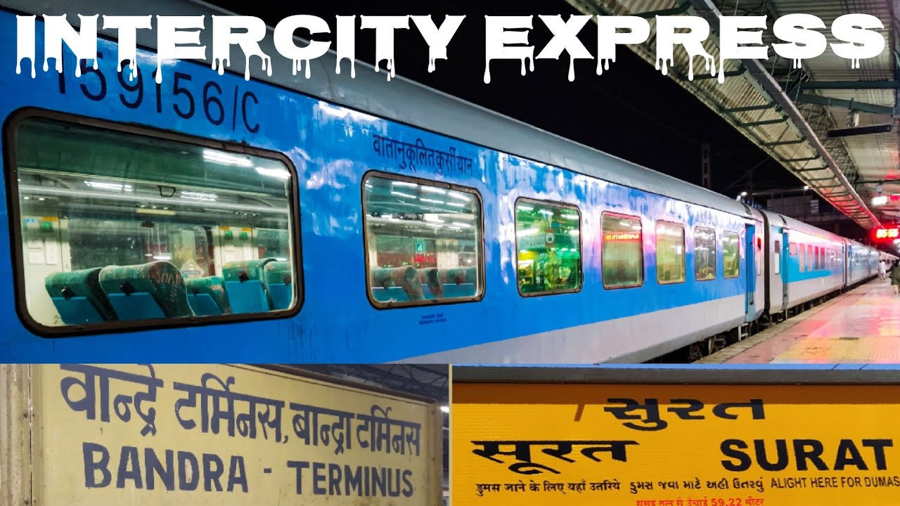 12935 Bandra To Surat Intercity Express Full Journey | फक्त चार तासामध्ये केला मुंबई ते सुरत प्रवास