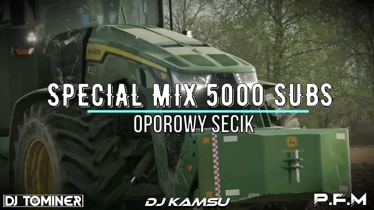 🚜⛔ SPECIAL MIX 5000 SUBS ⛔🚜OPOROWY SECIK🚜⛔ VOL.19🚜⛔ PAŹDZIERNIK 2024 ⛔‪‪‪‪@DJKAMSU12