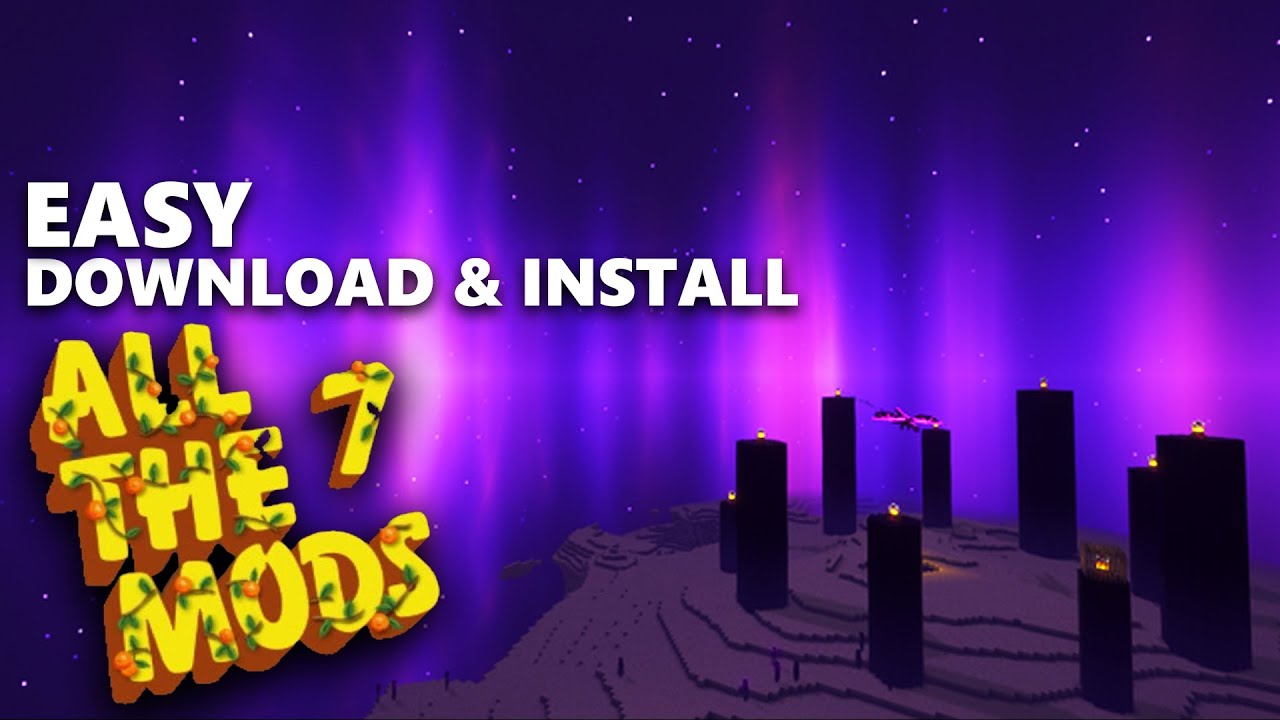How To Install ALL THE MODS 7 the Easy Way | 2022