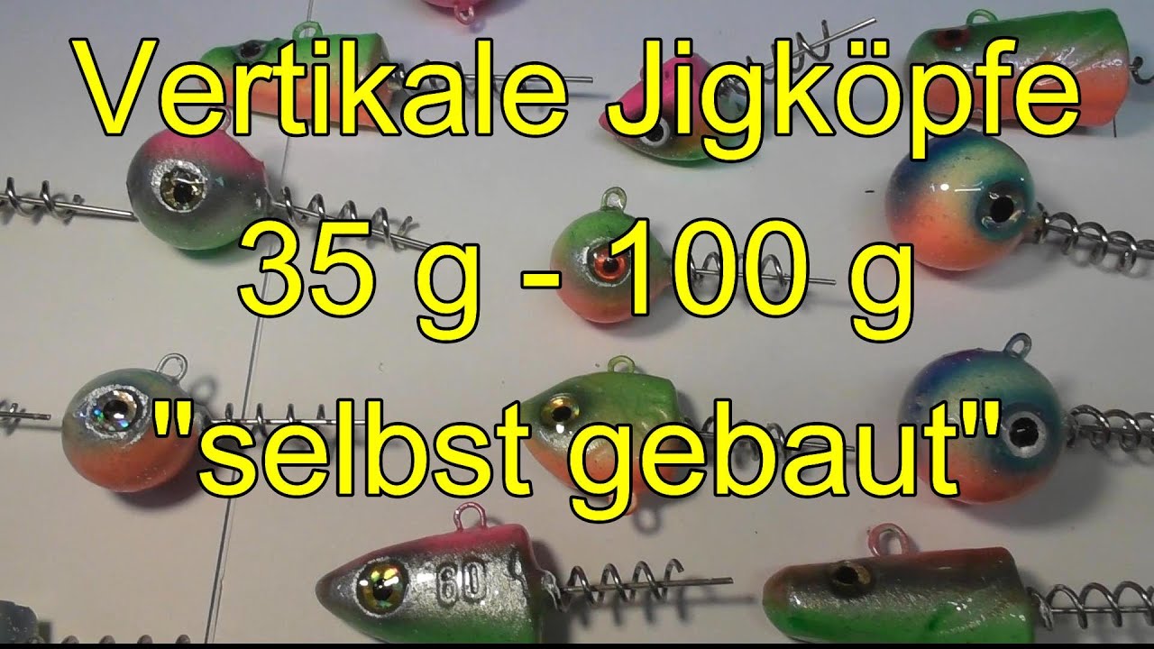 Vertikale Jigköpfe, 35g - 100 g, Selbst gebaut, DIY Eigenbau Jigköpfe