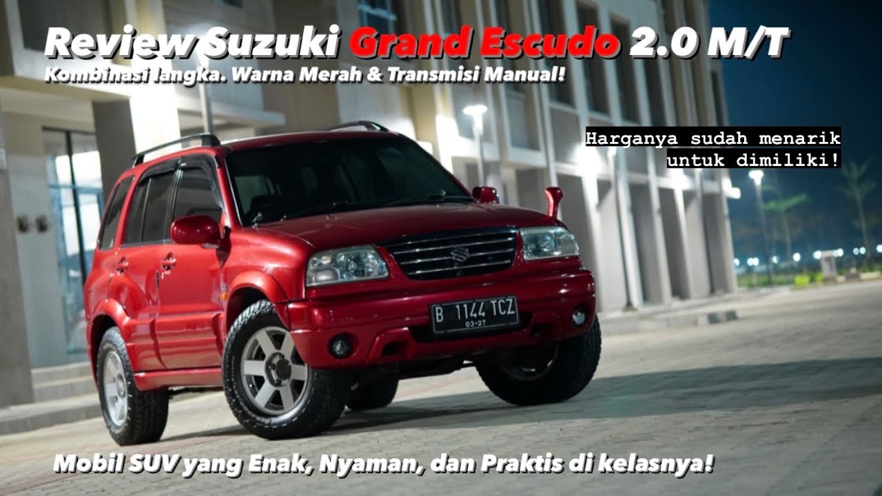 SUV YANG ENAK, NYAMAN, DAN PRAKTIS INI HARGANYA SUDAH MENARIK! | REVIEW SUZUKI GRAND ESCUDO 2.0 M/T