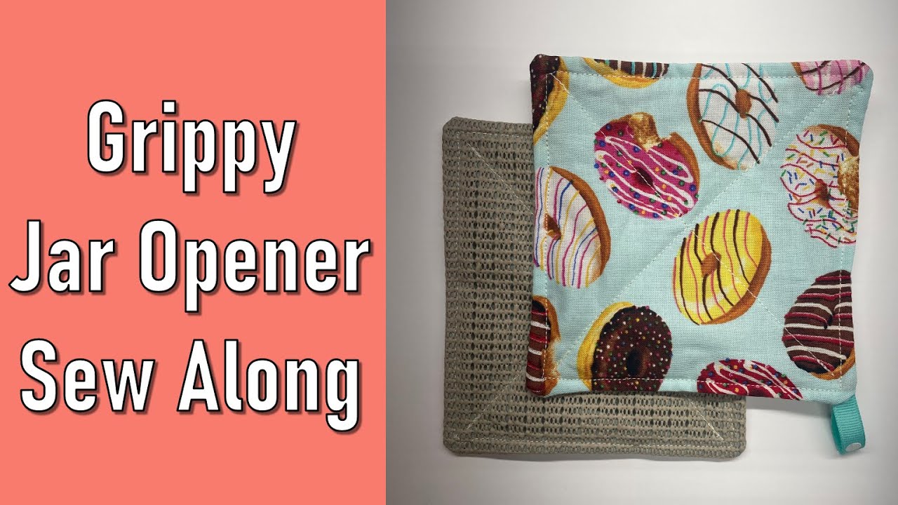 Открывалка для банок Grippy Sew Along