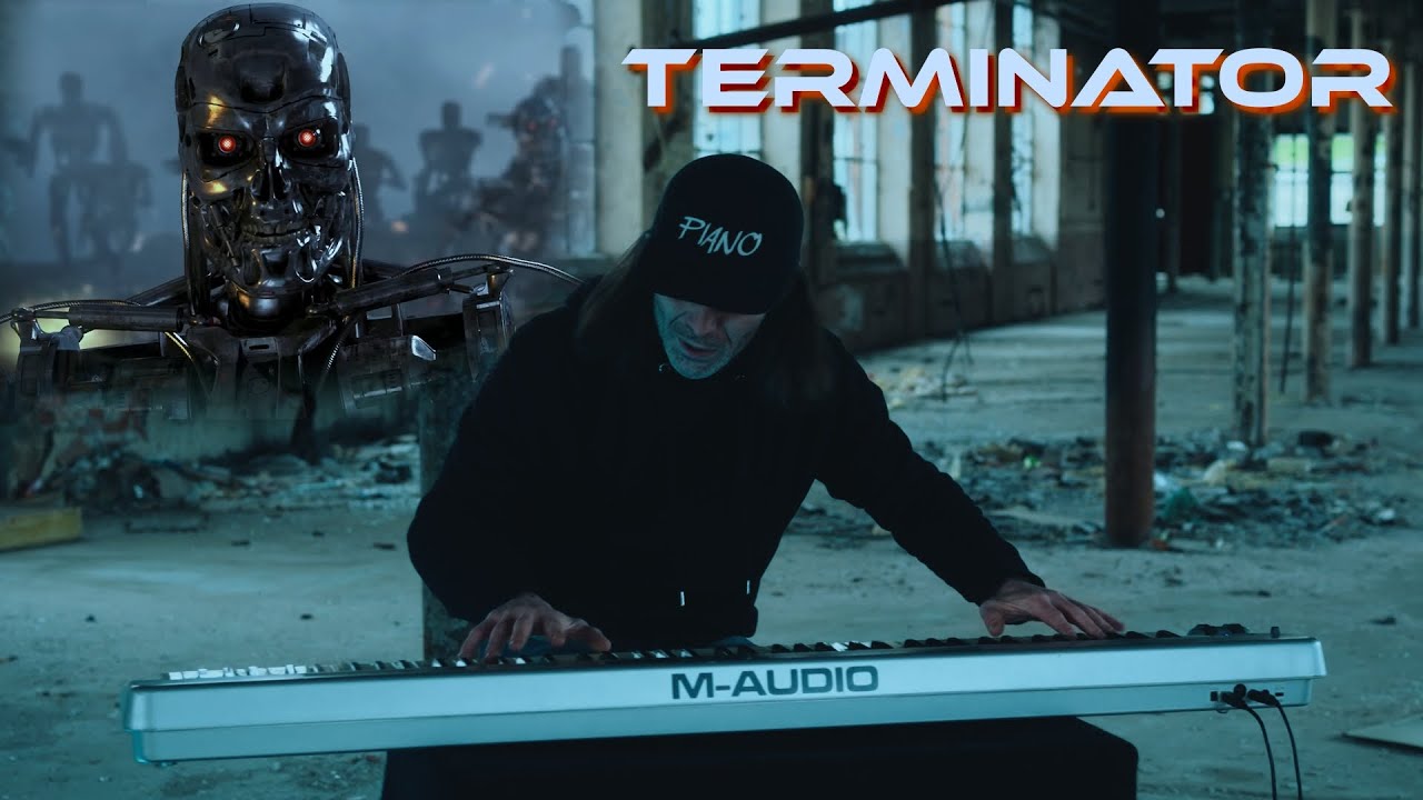 TERMINATOR THEME PIANO COVER - EPIC VERSION