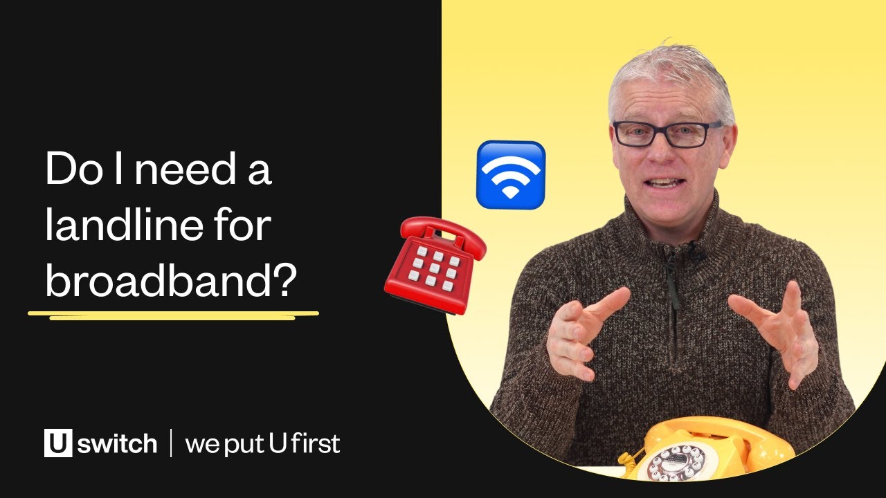 Do I need a landline for broadband?