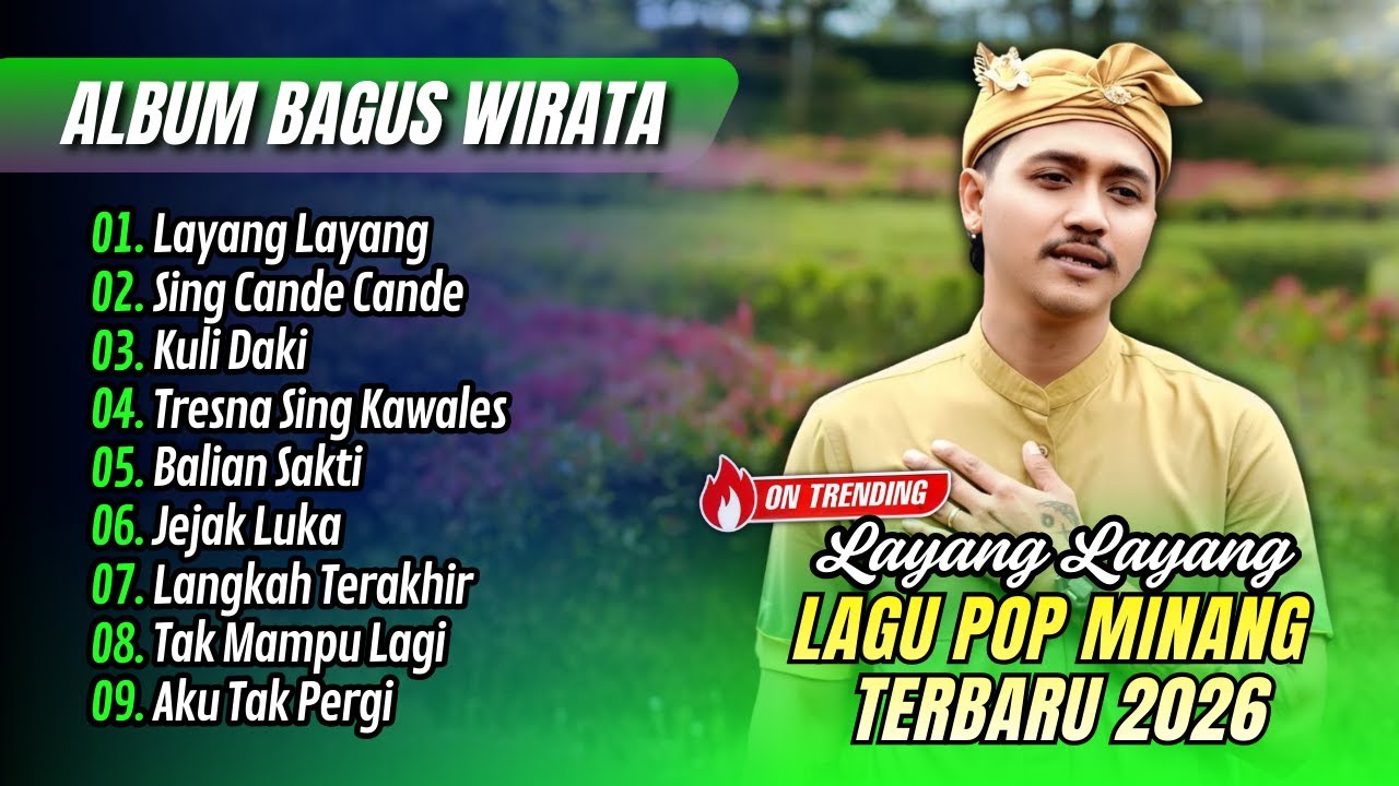 Bagus Wirata Ft Erika Dewi - LAYANG LAYANG - SING CANDE CANDE - KULI DAKI || LAGU BALI VIRAL TERBARU