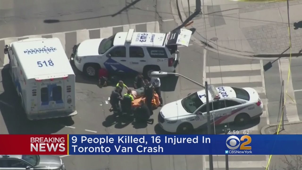 9 Dead, At Least 16 Injured In Toronto Van Crash