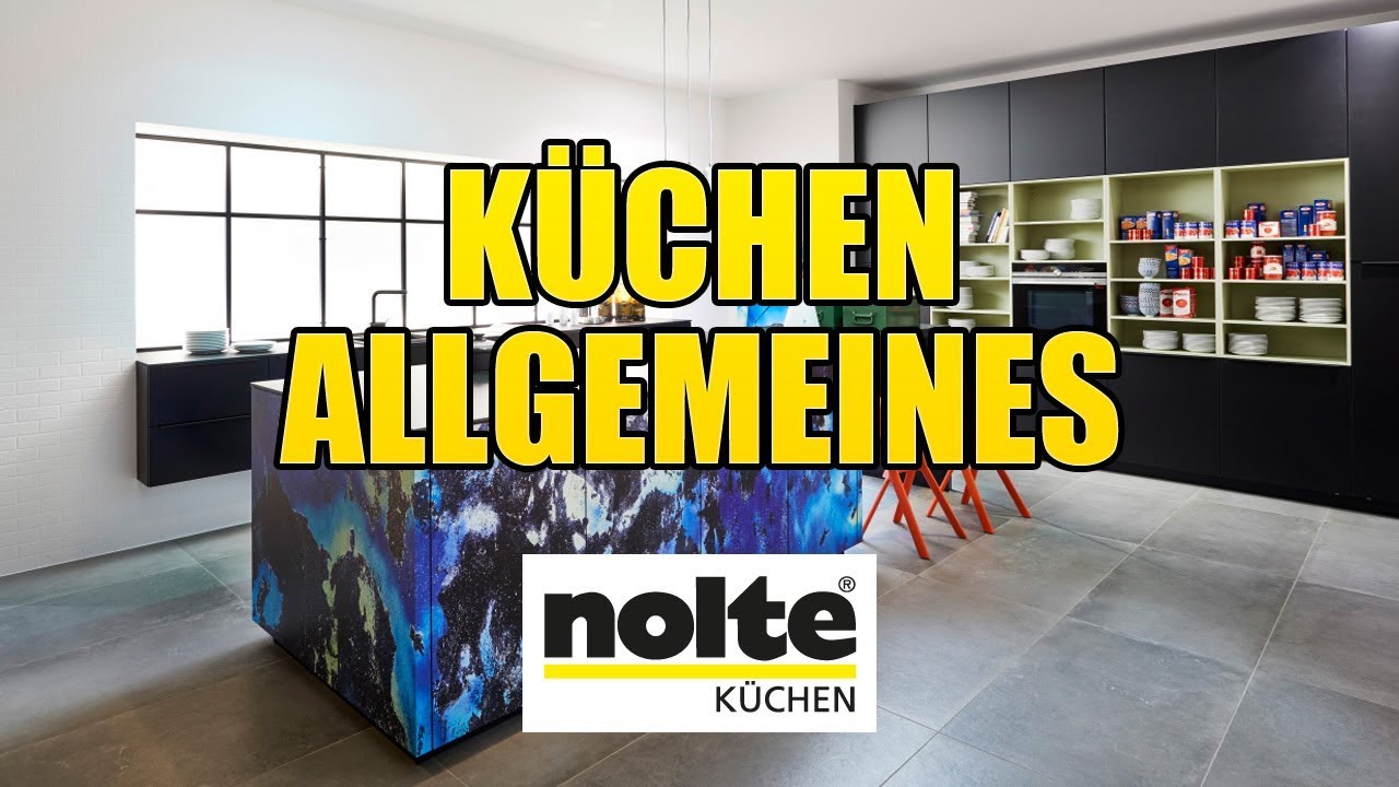 Nolte Küchen - Allgemeines
