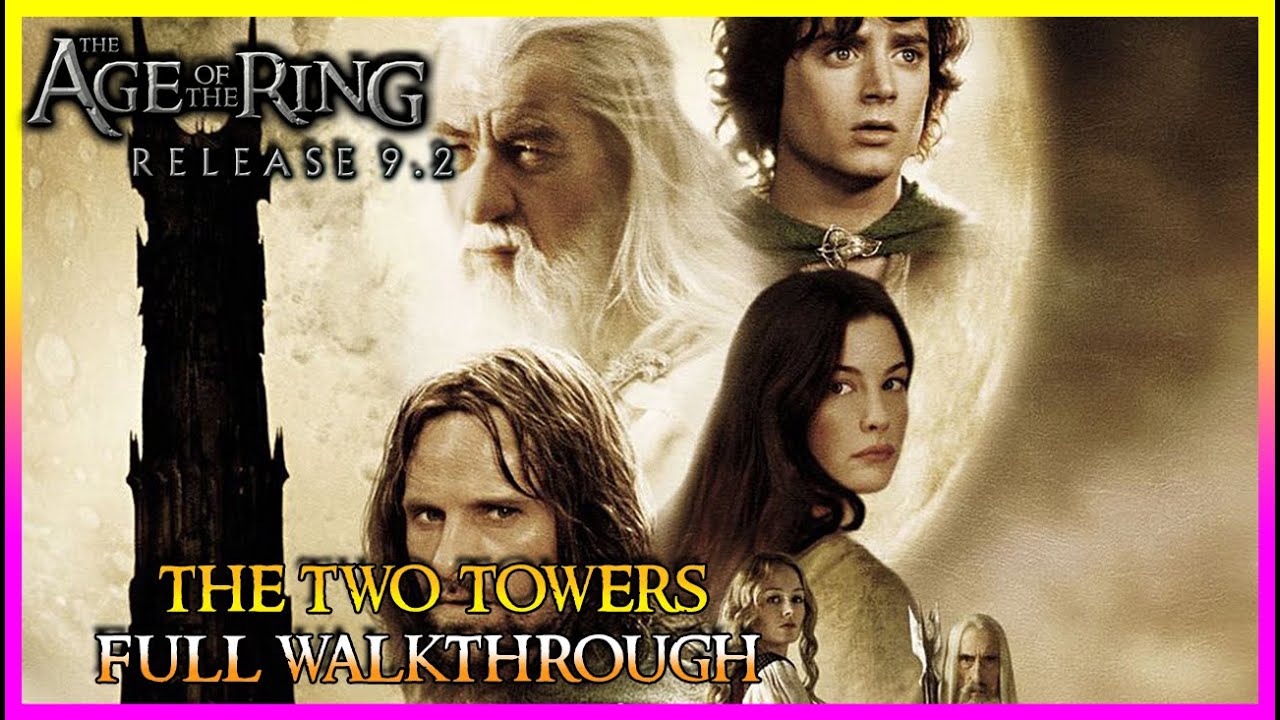Age of the Ring Mod 9.2 | Two Towers Full Campaign [Longplay]