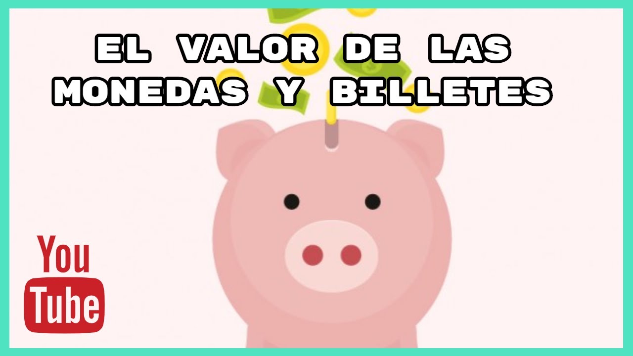 CONOCIENDO LAS MONEDAS Y BILLETES PARA PREESCOLAR -PRIMARIA  (MEXICO)
