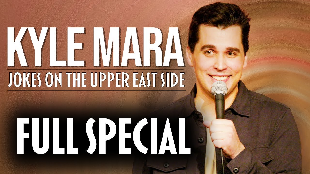 Kyle Mara: Jokes On the Upper East Side | Full Stand Up Comedy Special