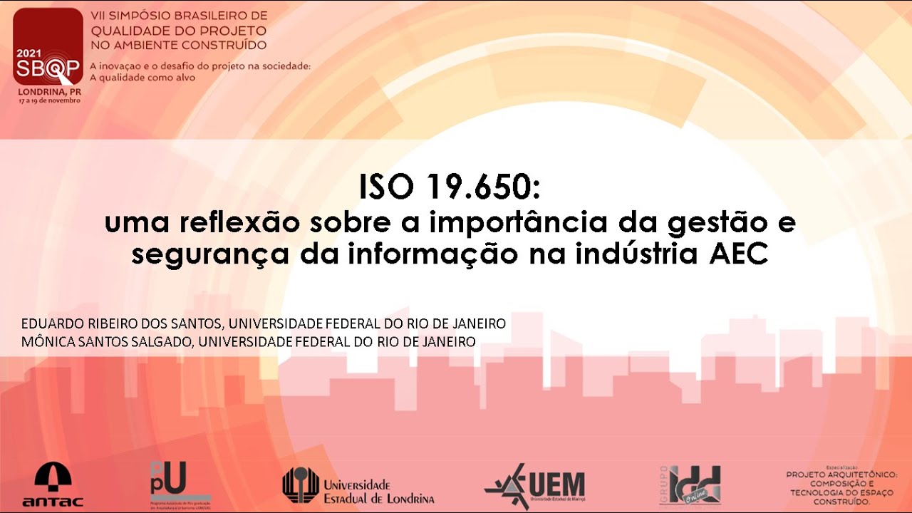ISO 19.650: uma reflex&atilde;o sobre a import&acirc;ncia da gest&atilde;o e seguran&ccedil;a da informa&ccedil;&atilde;o na ind&uacute;stria AEC