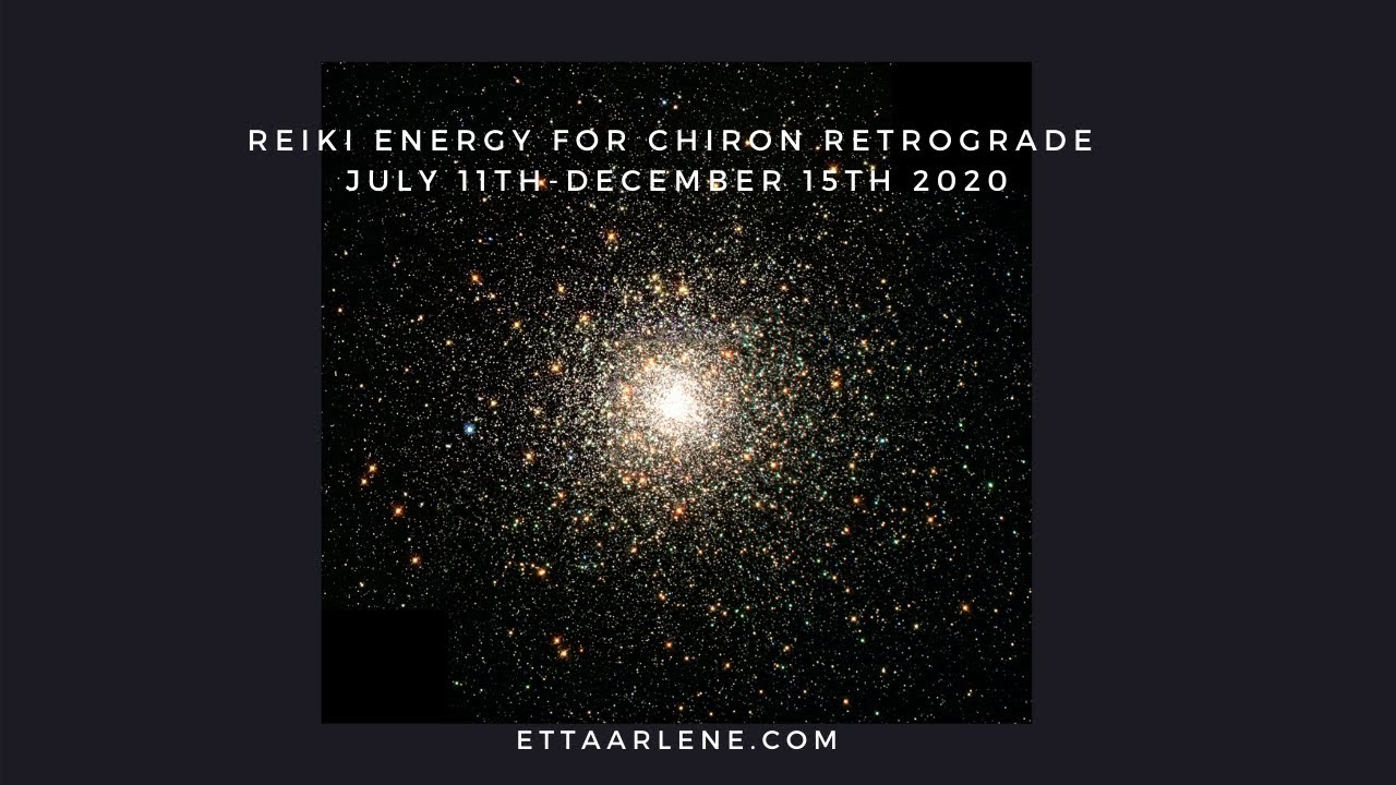 Reiki Energy Healing For Chiron Retrograde July 11th-December 15th 2020