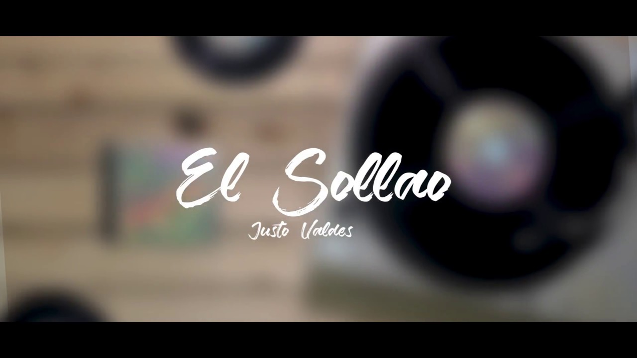 El Sollao -  Justo Valdes